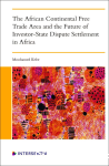 The African Continental Free Trade and the Future of Investor-State Dispute Settlement in Africa vignette