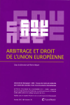 ARBITRAGE ET DROIT DE L’UNION EUROPÉENNE vignette