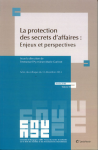 La protection des secrets d’affaires : Enjeux et perspectives vignette