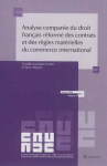 Analyse comparée du droit français réformé des contrats et des règles matérielles de commerce international vignette