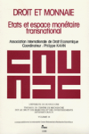 DROIT ET MONNAIE. États et espace monétaire transnational vignette