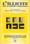 L’ILLICITE DANS LE COMMERCE INTERNATIONAL vignette