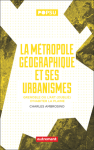 La métropole géographique et ses urbanismes vignette