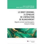 Le droit criminel à l'épreuve de l'infraction de blanchiment vignette