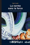 La norme sans la force vignette