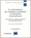 La refondation du système monétaire et financier international vignette