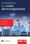 Le droit face aux ondes électromagnétiques vignette