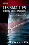 Les batailles du commerce mondial vignette