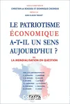 Le patriotisme économique a-t-il un sens aujourd'hui ? vignette