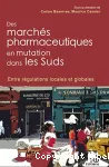 Des marchés pharmaceutiques en mutation dans les Suds vignette
