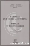 L'arbitrage et le droit de la concurrence vignette