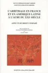 L'arbitrage en France et en Amérique latine à l'aube du XXIe siècle vignette