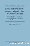 Droits de l'investisseur étranger et protection de l'environnement vignette